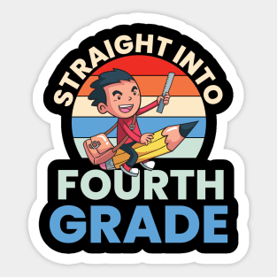 4th Grade Teacher Straight Into Fourth Grade Sticker